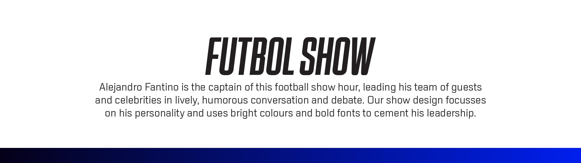 ESPN Shows Package Design.