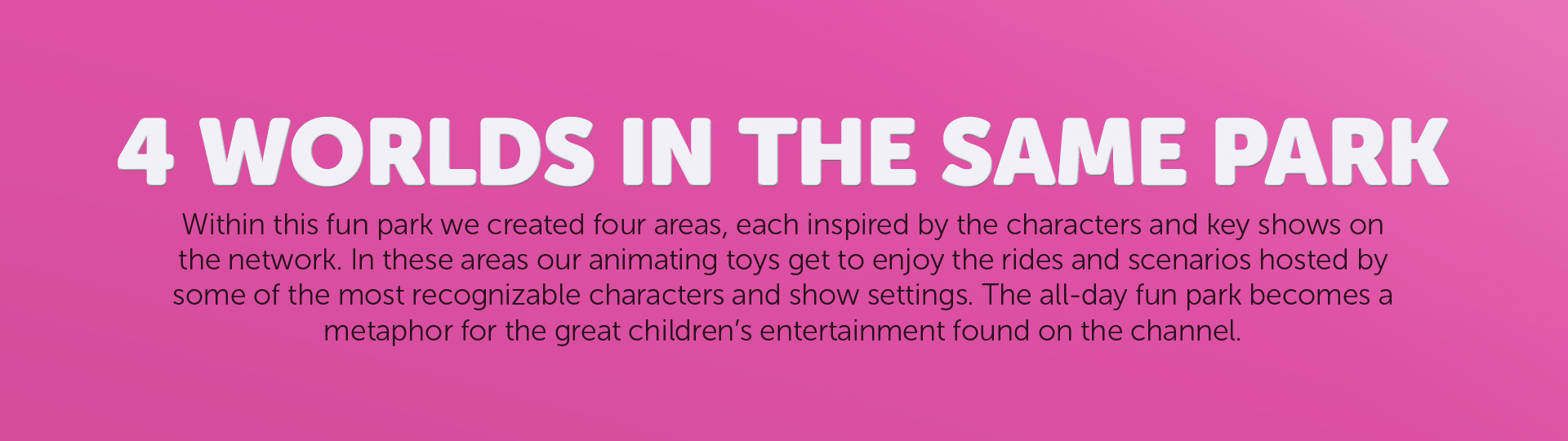 Universal Kids. Summer Campaign.